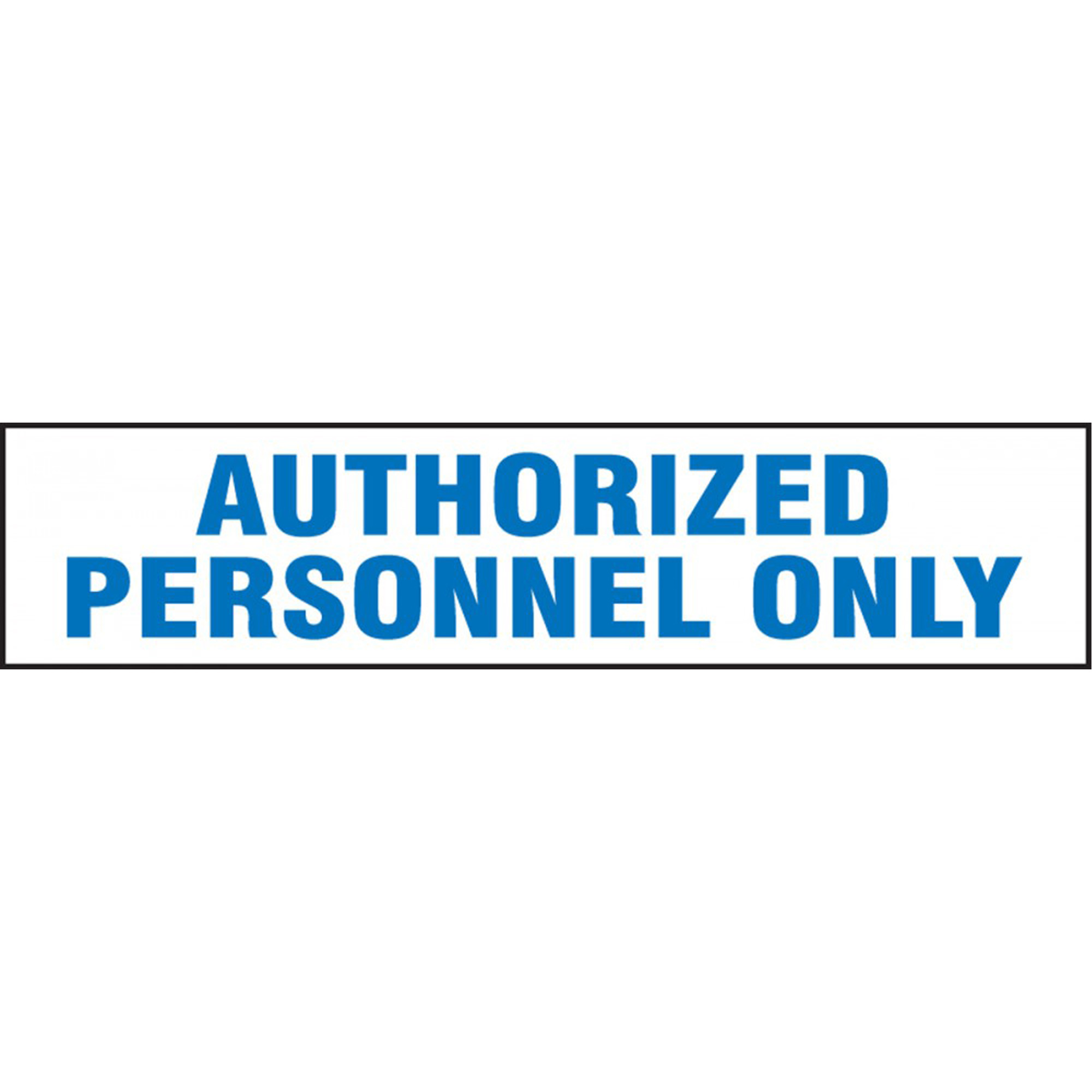 Enseigne « Authorized Personnel Only », 2" x 9", Vinyle, Anglais