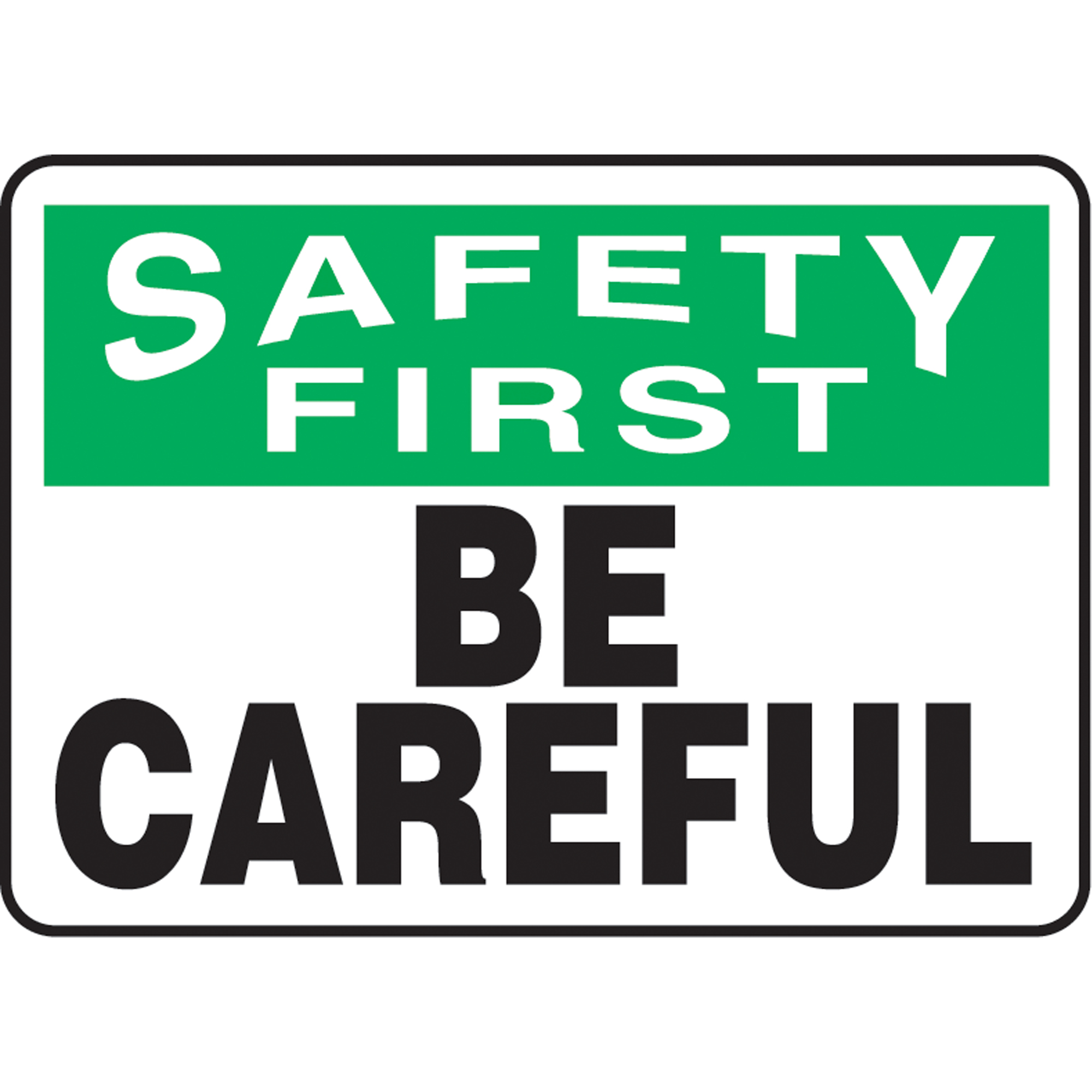 Enseigne « Be Careful », 10" x 14", Vinyle, Anglais