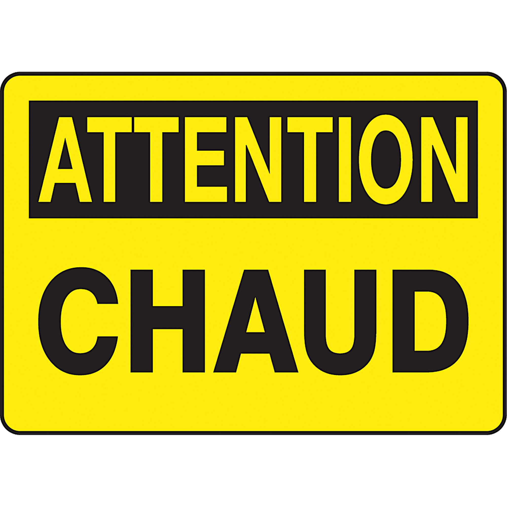 Enseigne « Chaud », 10" x 14", Aluminium, Français