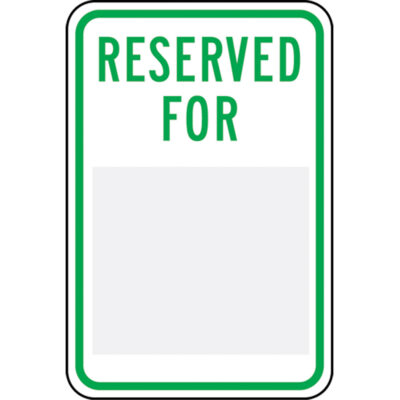 Enseigne de sécurité « Reserved » personnalisable , 18" x 12", Aluminium, Anglais
