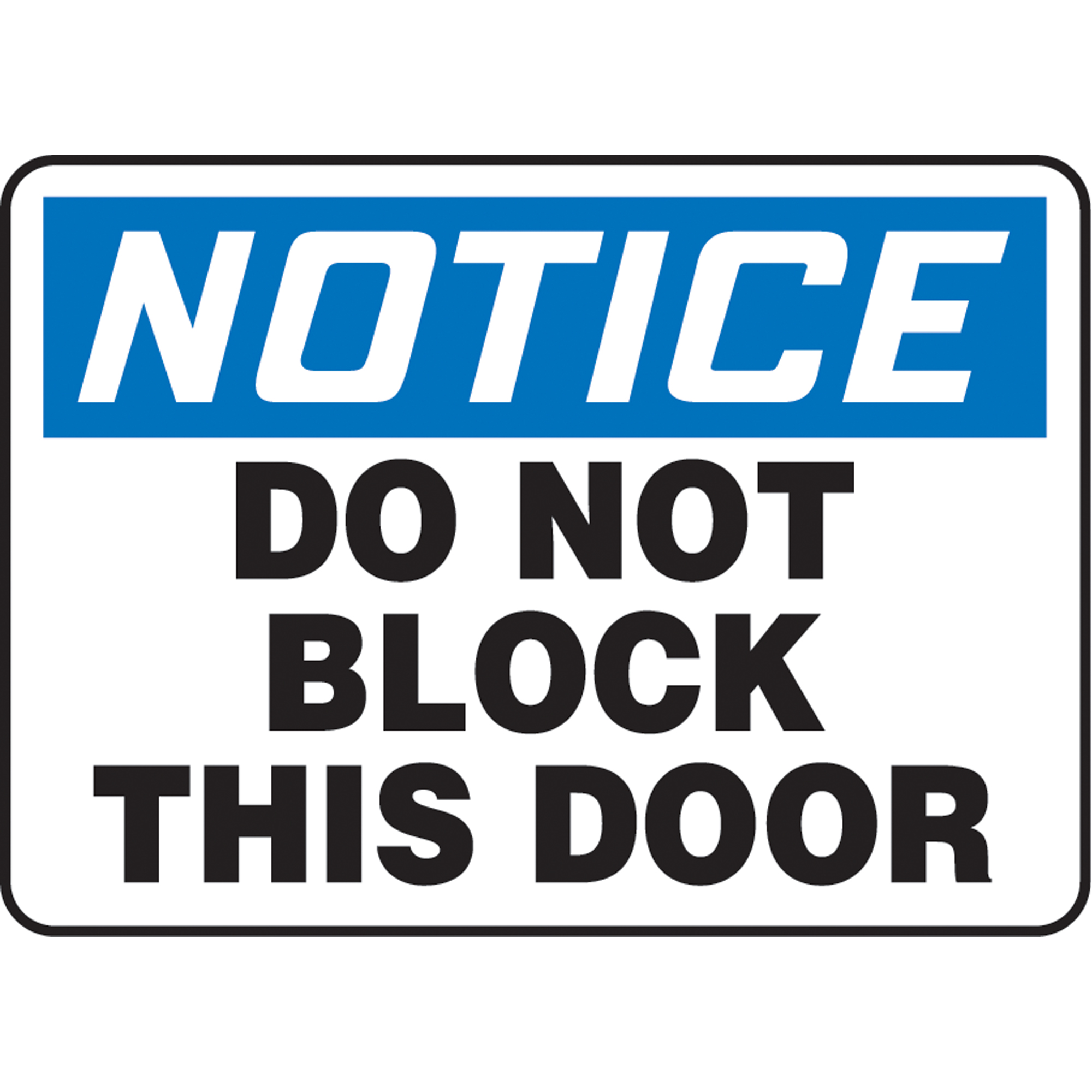 Enseigne « Do Not Block This Door », 10" x 14", Aluminium, Anglais