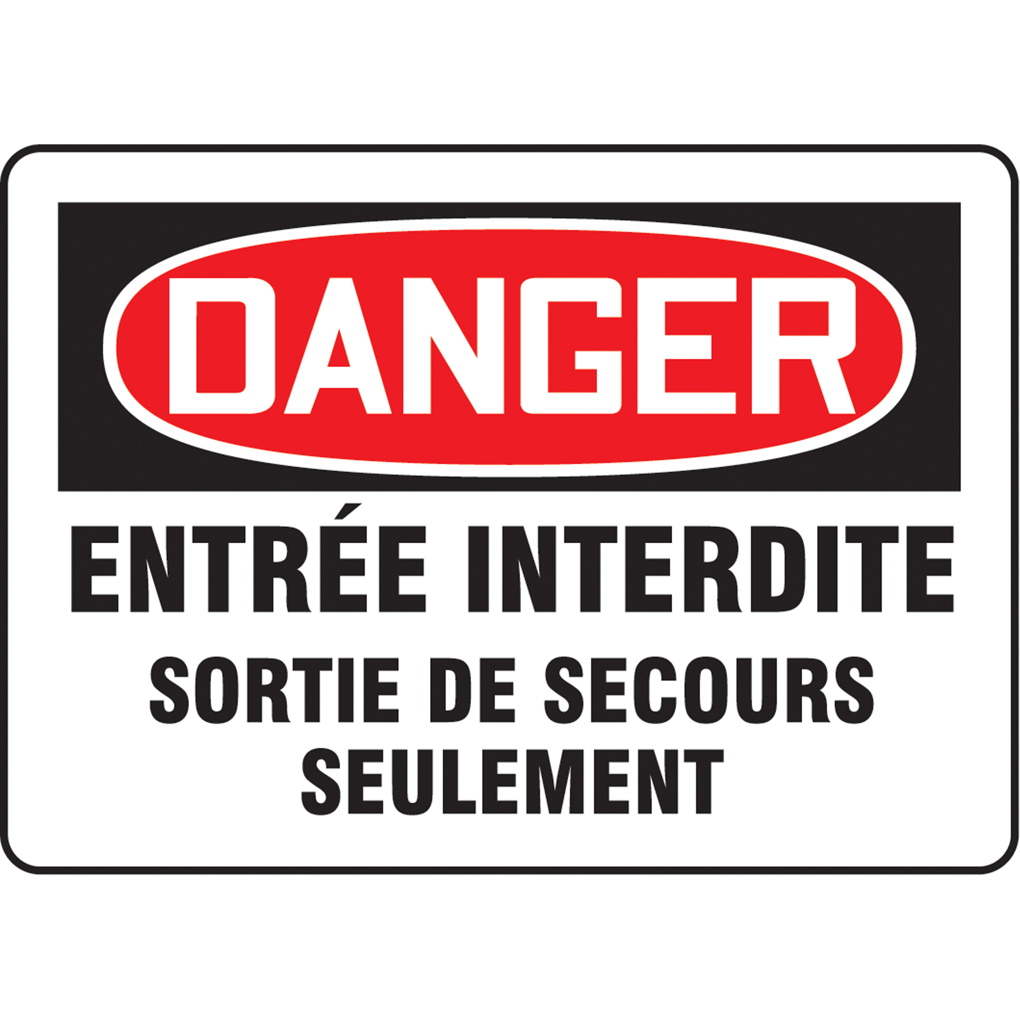 Enseigne « Entrée interdite », 10" x 14", Plastique, Français