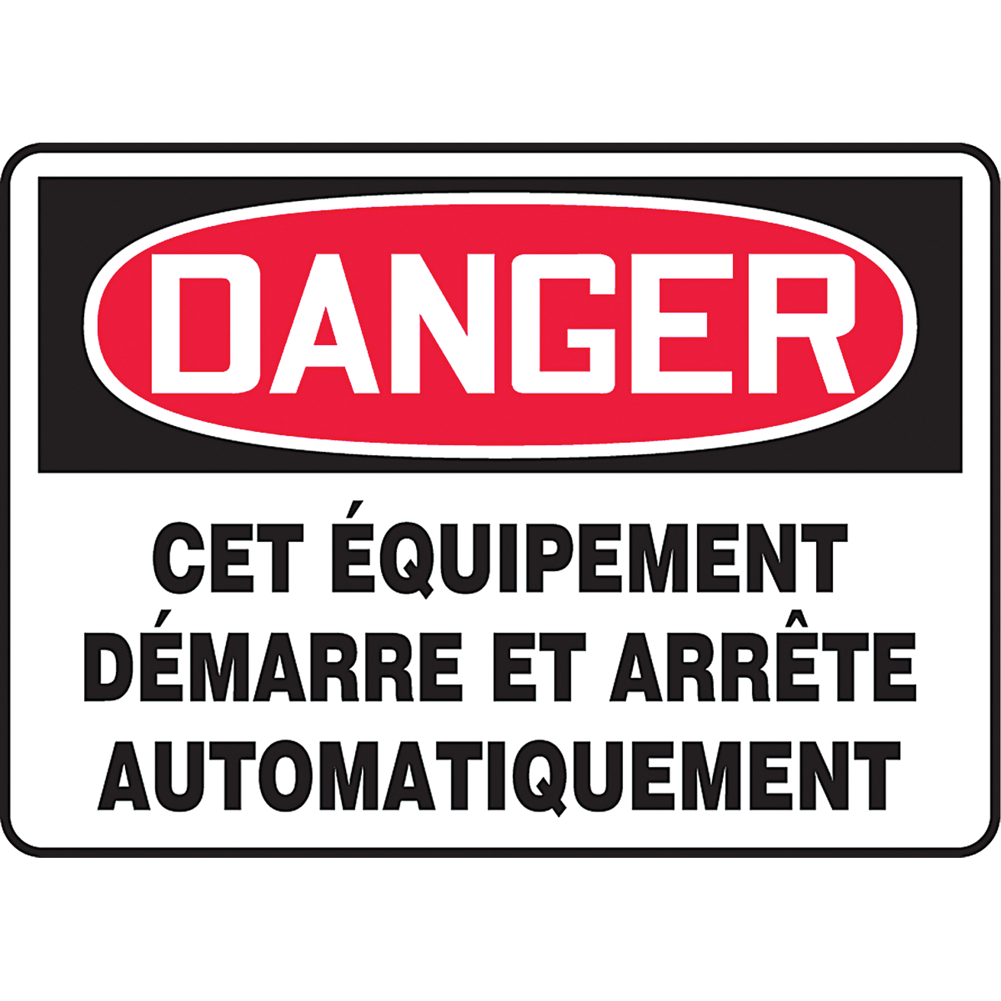 Enseigne « Équipment démarre et arrête automatiquement », 7" x 10", Plastique, Français
