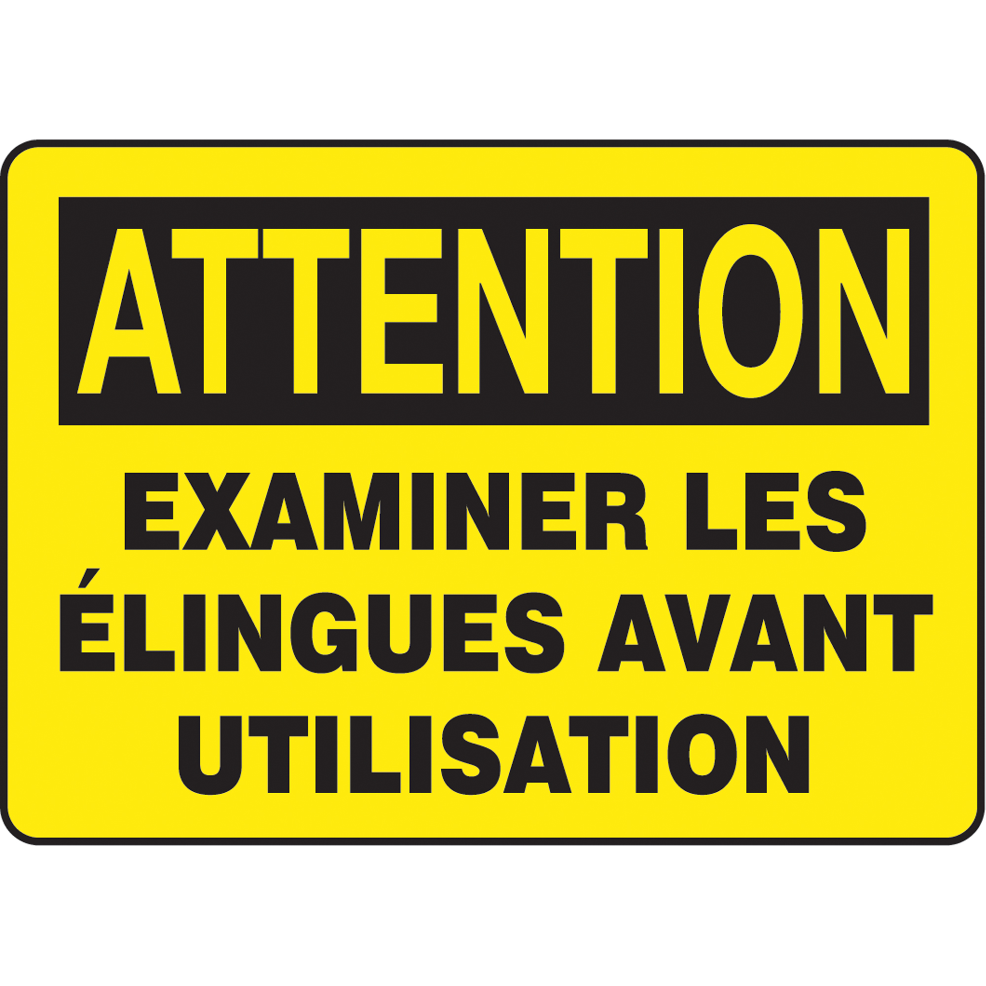 Enseigne « Examiner les élingues avant utilisation », 10" x 14", Plastique, Français