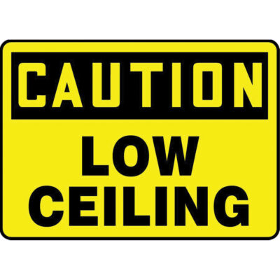 Enseigne « Low Ceiling », 10" x 14", Aluminium, Anglais