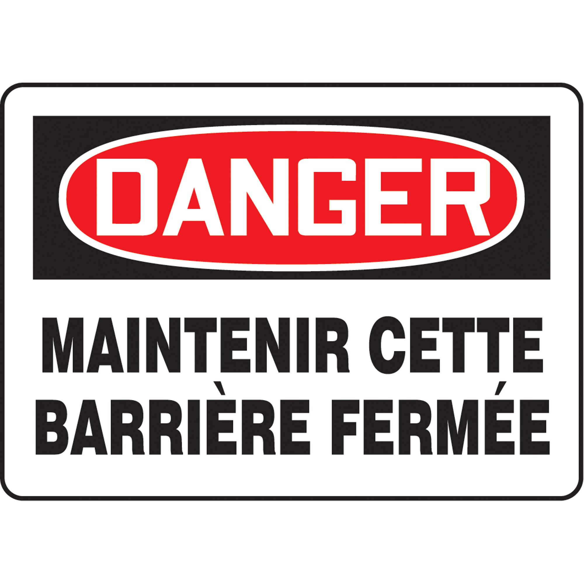 Enseigne « Maintenir cette barrière fermée », 10" x 14", Vinyle, Français