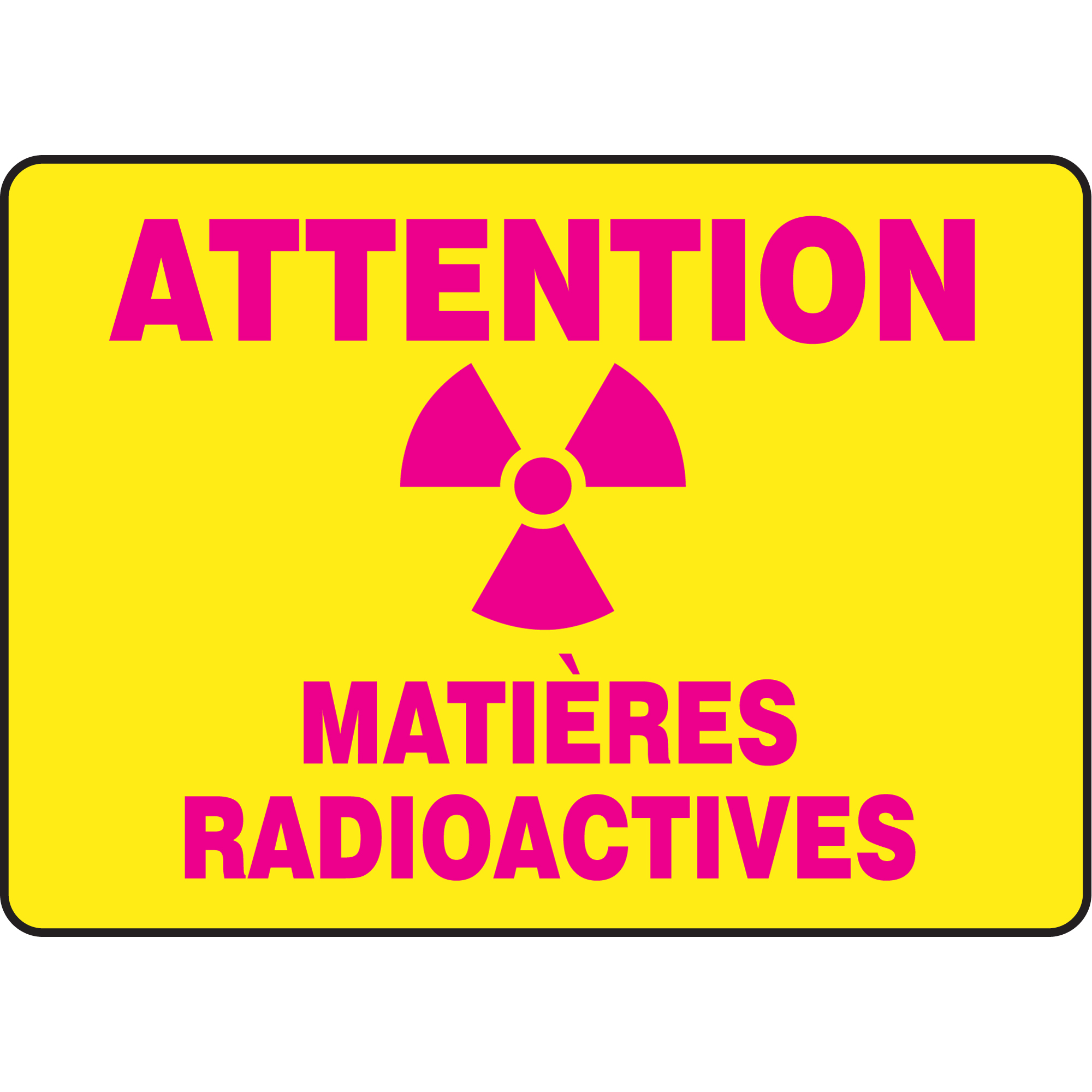 Enseigne « Matières radioactives », 10" x 14", Vinyle, Français avec pictogramme