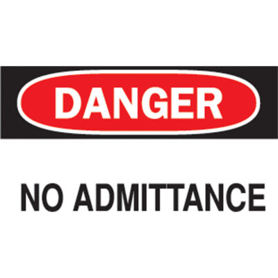 Enseigne « No Admittance », 10" x 14", Aluminium, Anglais