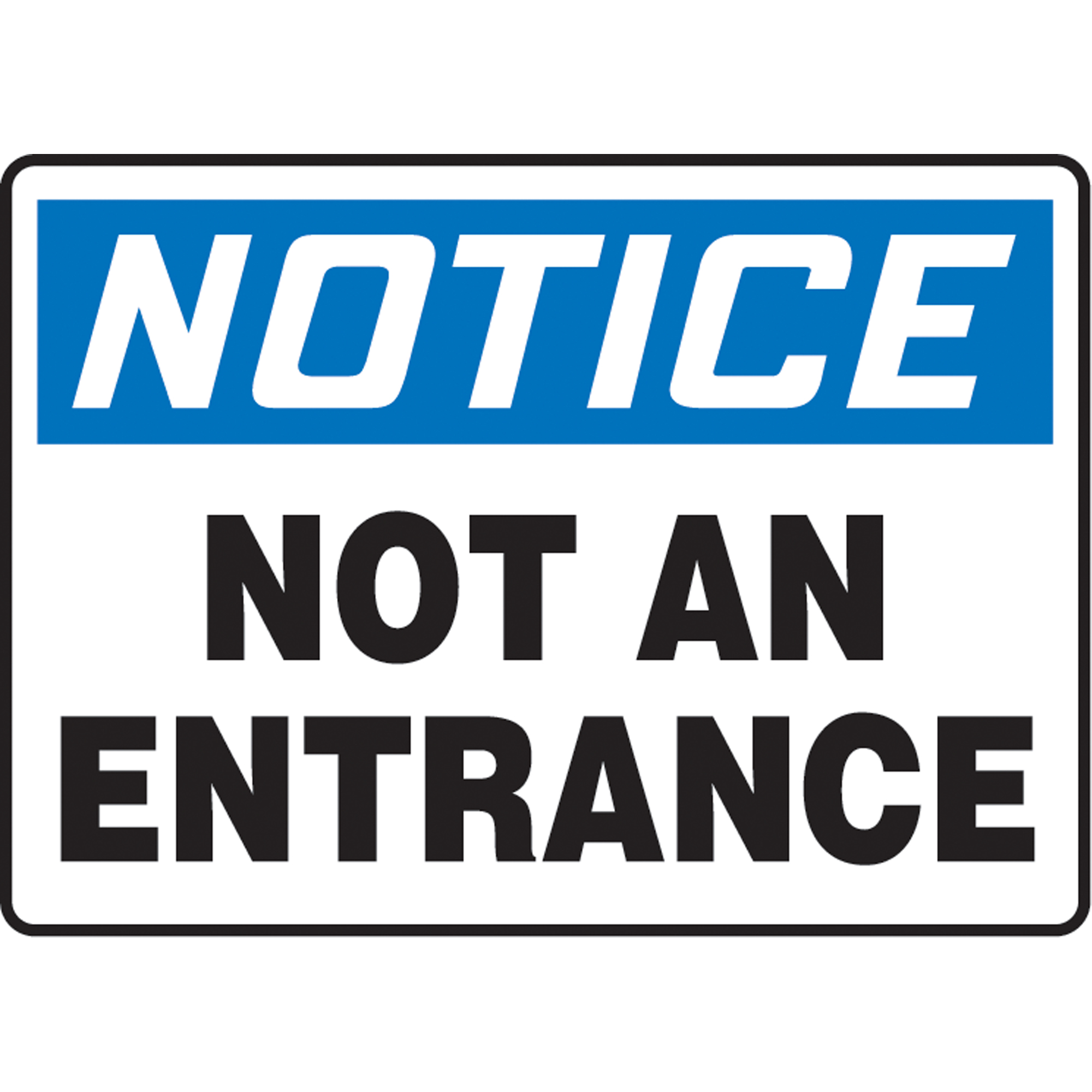 Enseigne « Not An Entrance », 10" x 14", Aluminium, Anglais