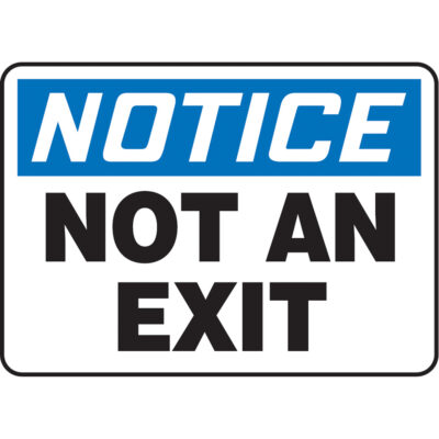 Enseigne « Not An Exit », 10" x 14", Aluminium, Anglais