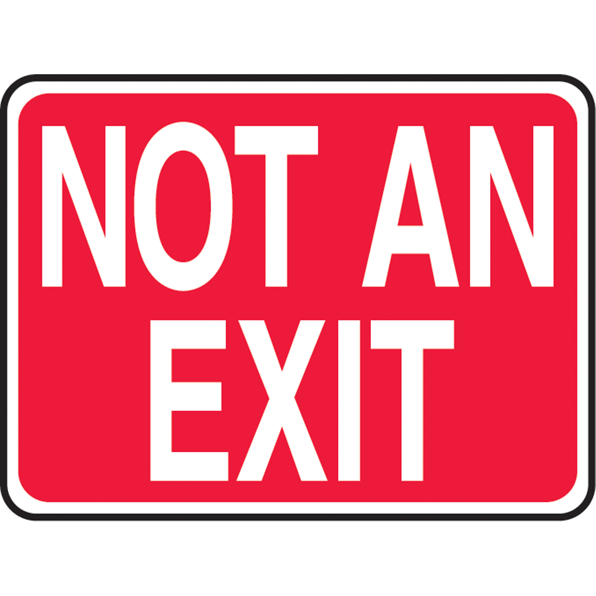 Enseigne « Not An Exit », 10" x 14", Plastique, Anglais