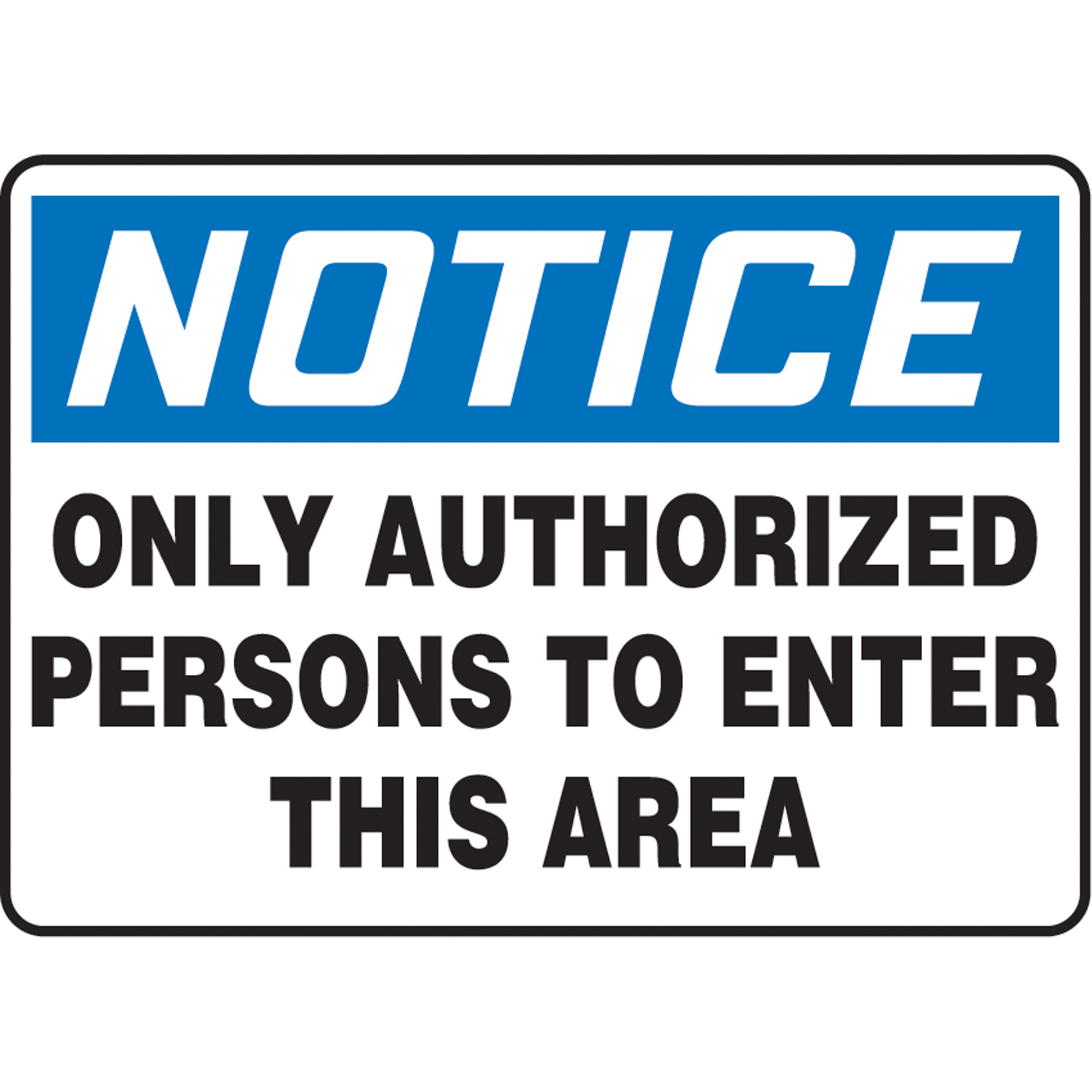 Enseigne « Only Authorized Persons », 10" x 14", Plastique, Anglais