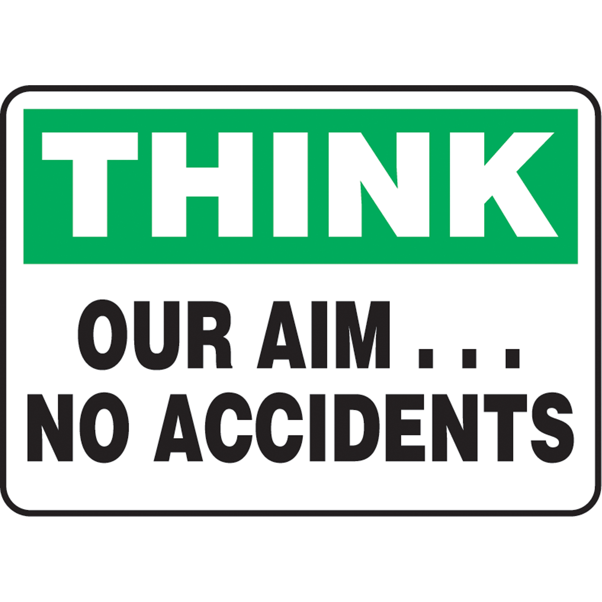 Enseigne « Our Aim… No Accidents », 10" x 14", Aluminium, Anglais