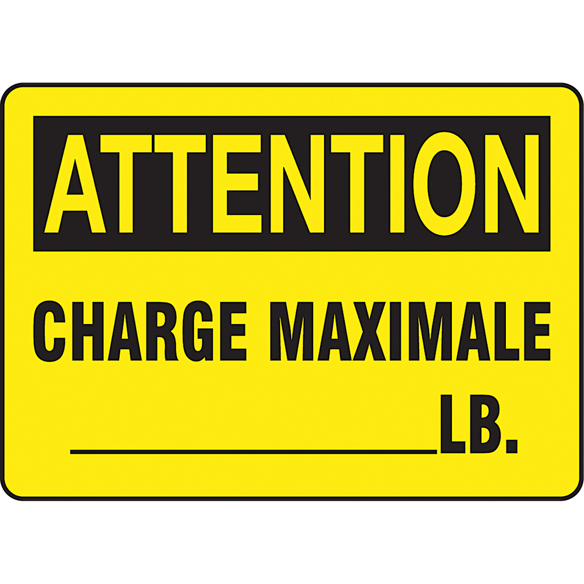 Enseigne personnalisable « Charge maximale », 7" x 10", Plastique, Français
