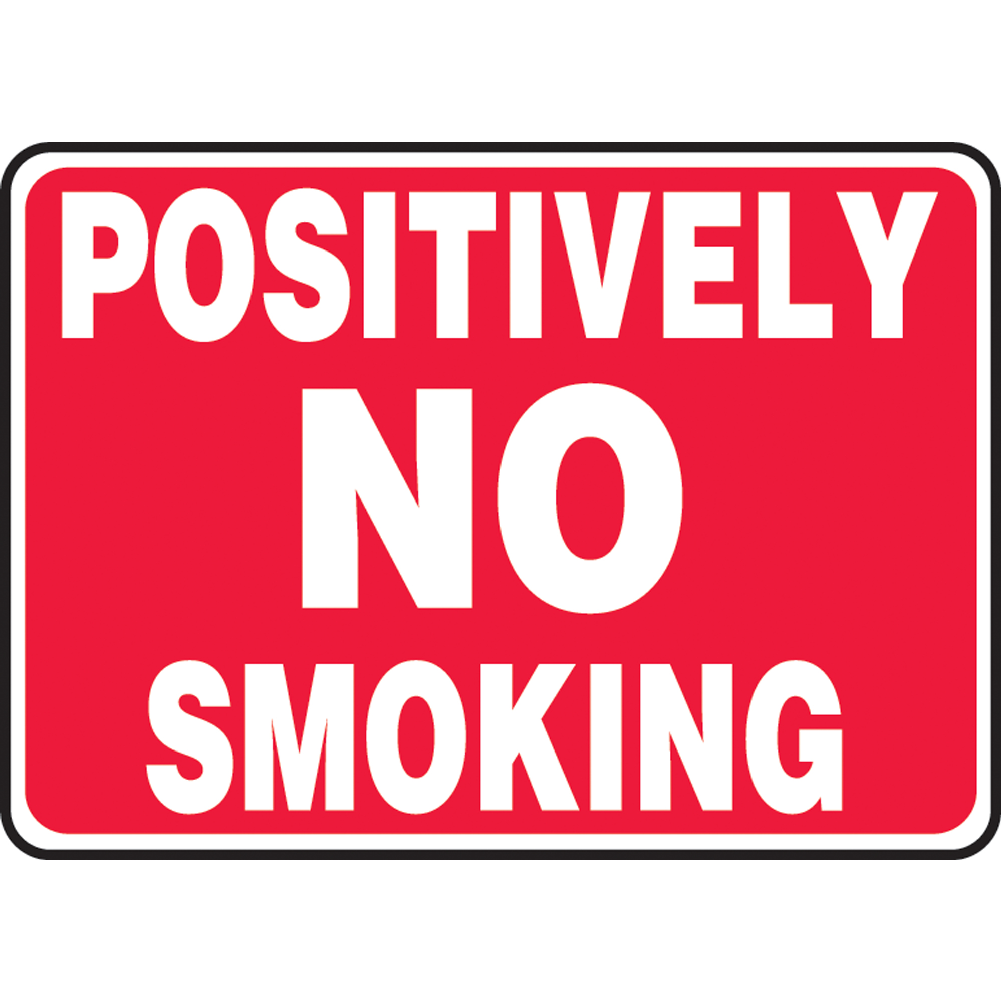 Enseigne « Positively No Smoking », 10" x 14", Aluminium, Anglais