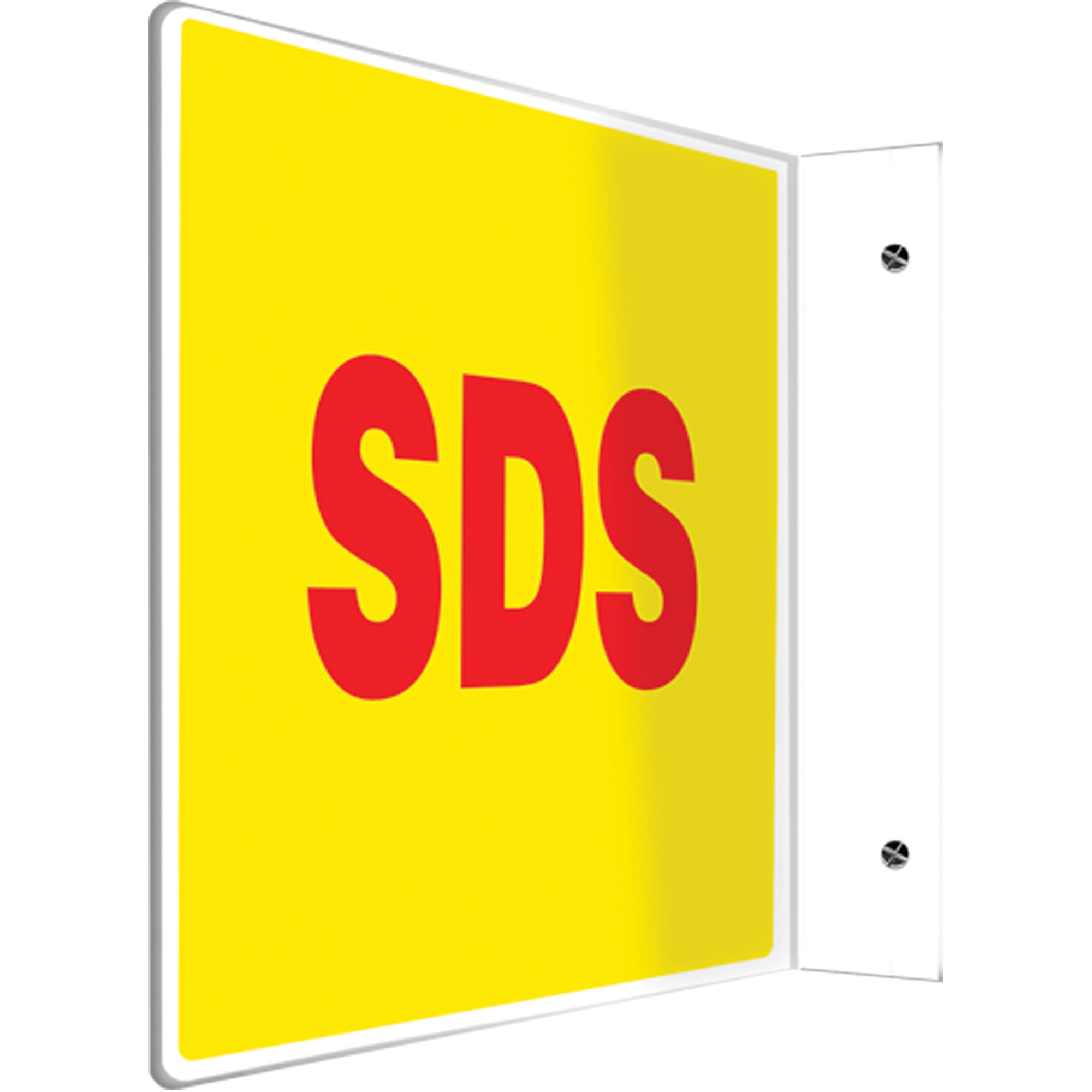 Enseigne ProjectionMC « SDS », 8" x 12", Plastique, Anglais