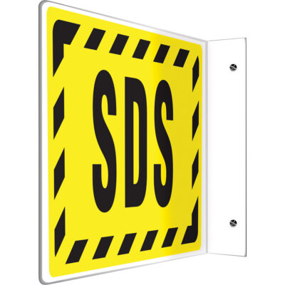 Enseigne ProjectionMC « SDS », 8" x 12", Plastique, Anglais