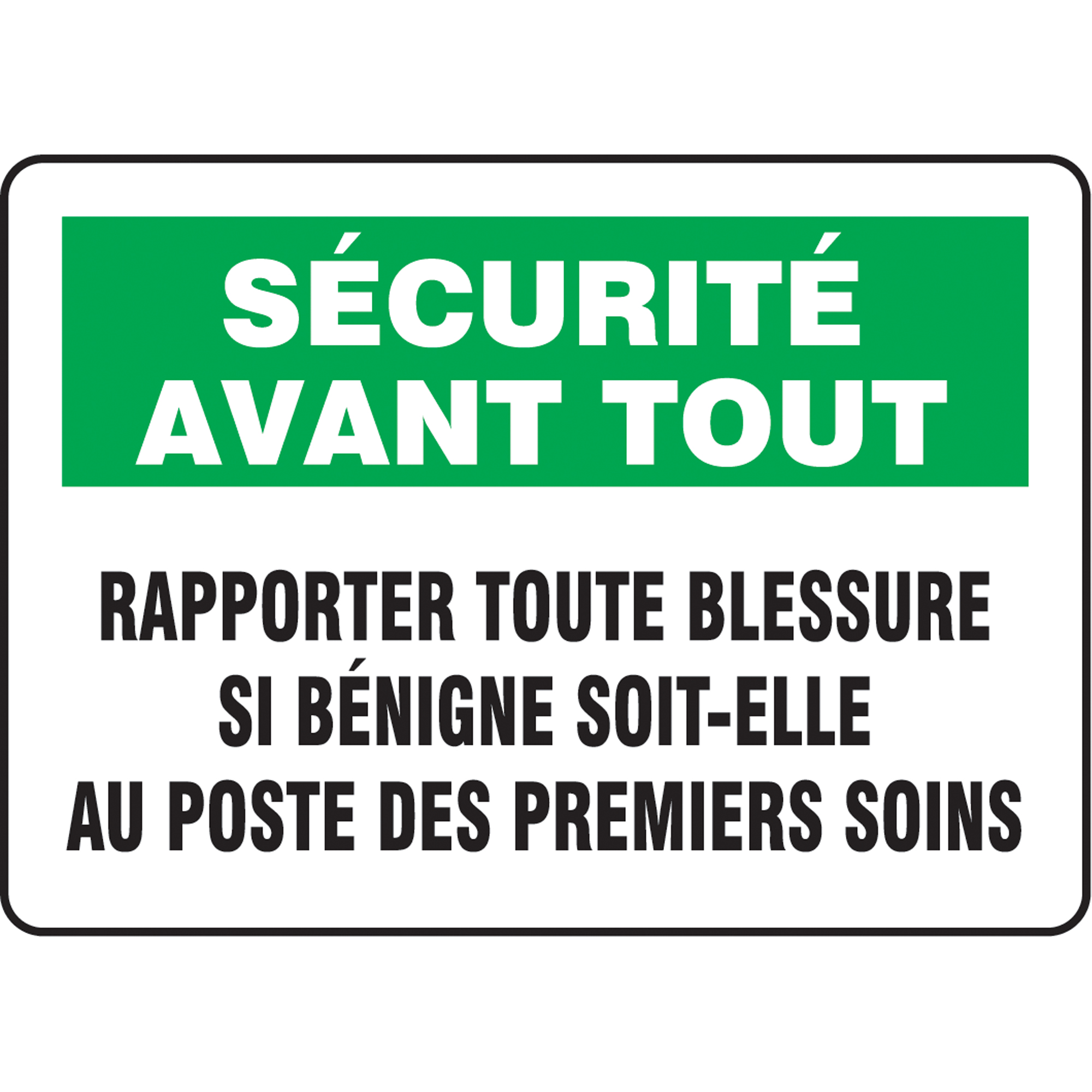 Enseigne « Rapporter toute blessure », 10" x 14", Vinyle, Français