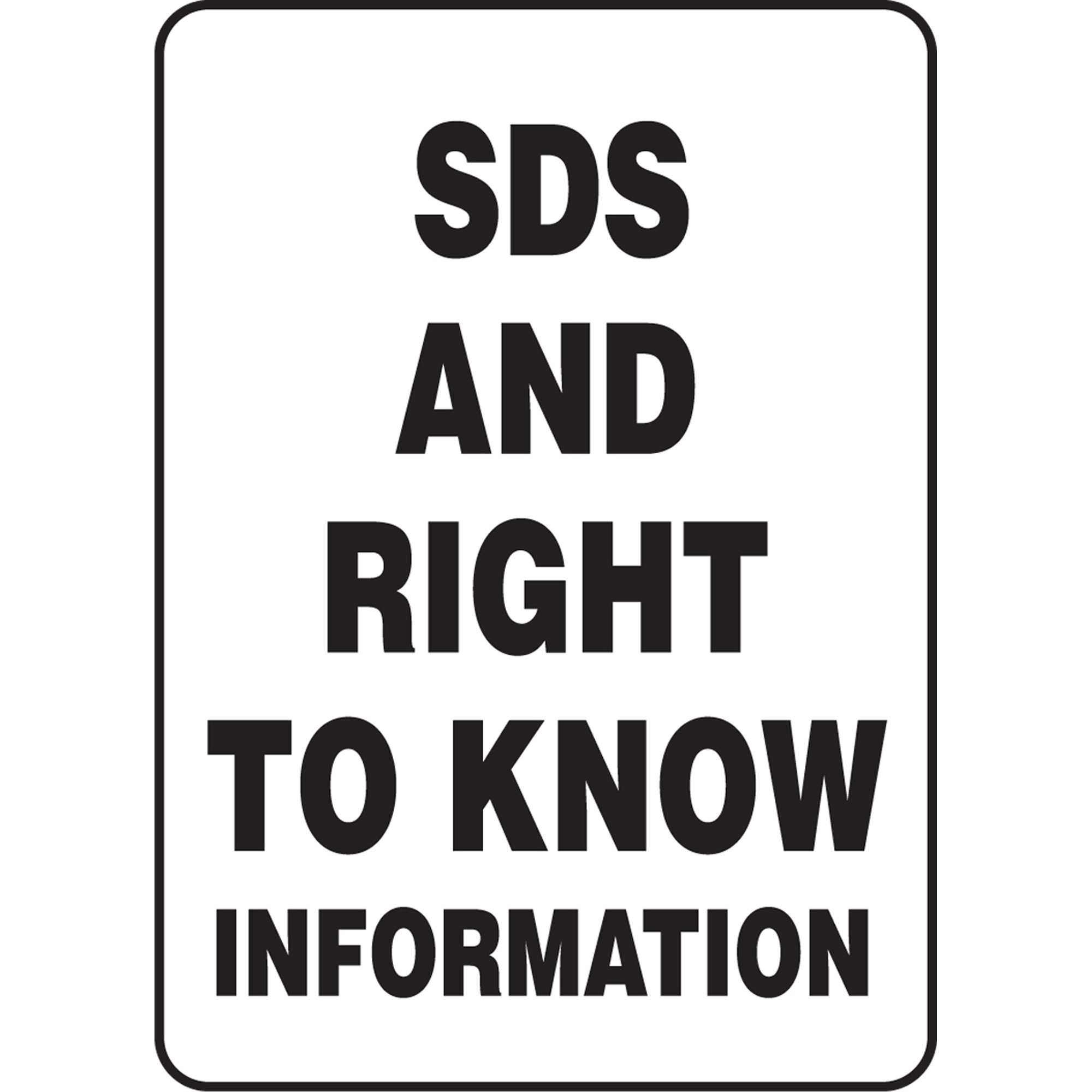 Enseigne « SDS & Right To Know Information », 10" x 14", Aluminium, Anglais