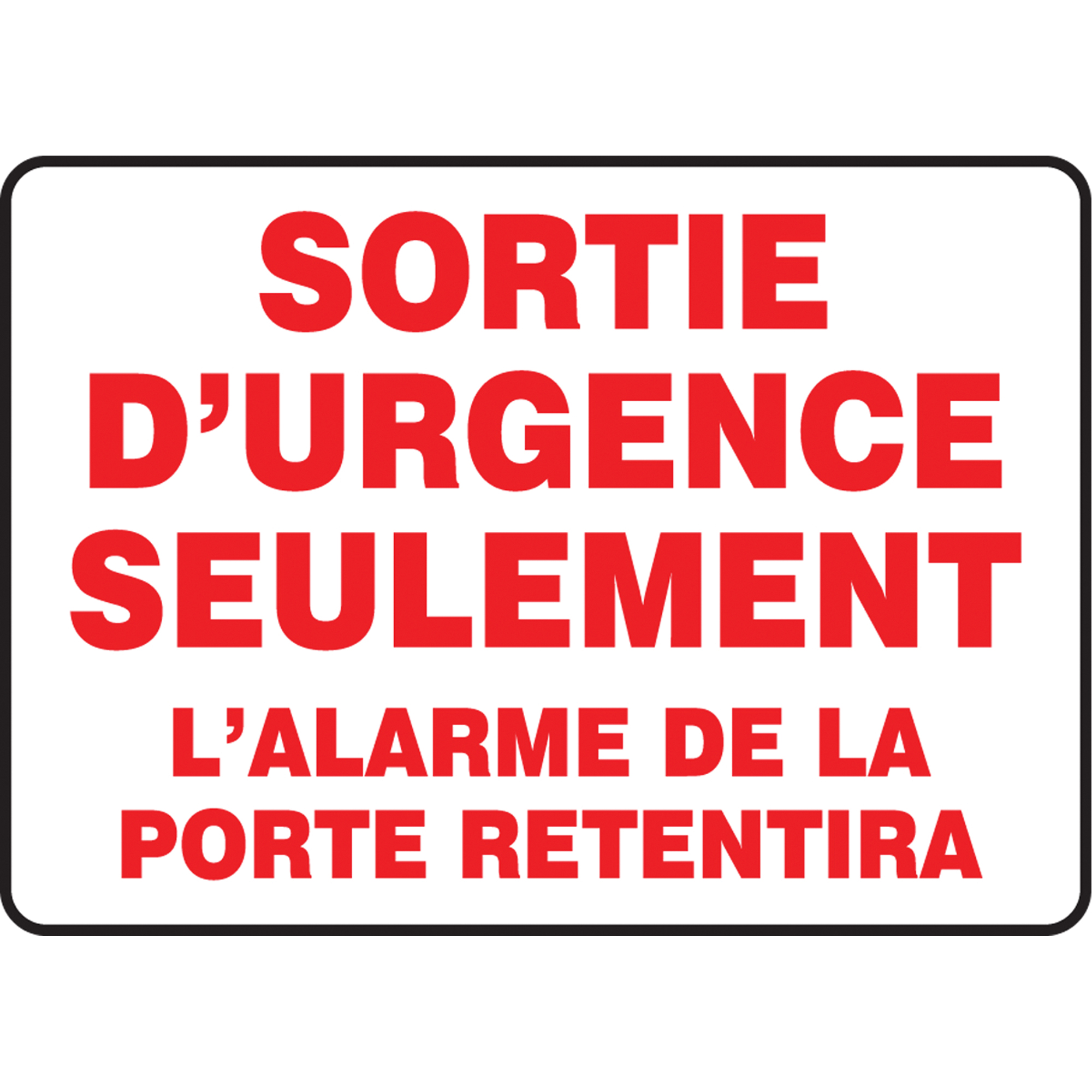 Enseigne « Sortie d'urgence seulement », 10" x 14", Vinyle, Français