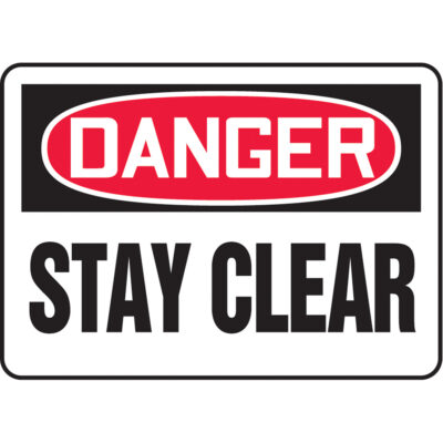 Enseigne « Stay Clear », 10" x 14", Aluminium, Anglais