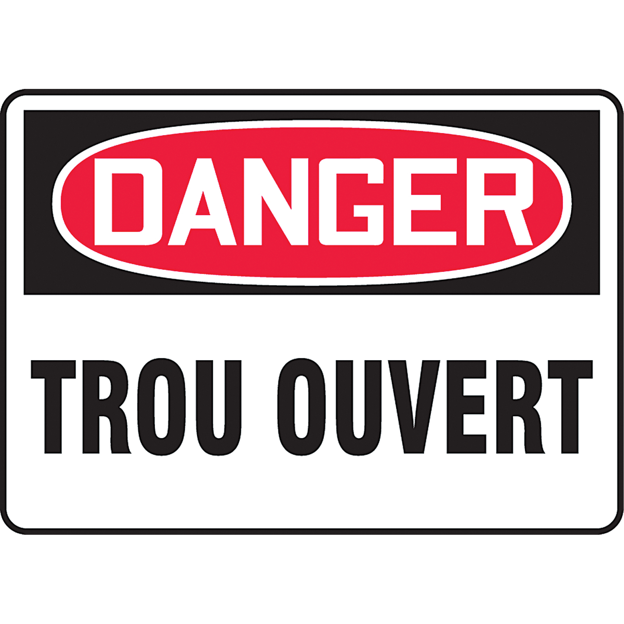Enseigne « Trou ouvert », 7" x 10", Aluminium, Français