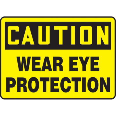 Enseigne « Wear Eye Protection », 10" x 14", Vinyle, Anglais