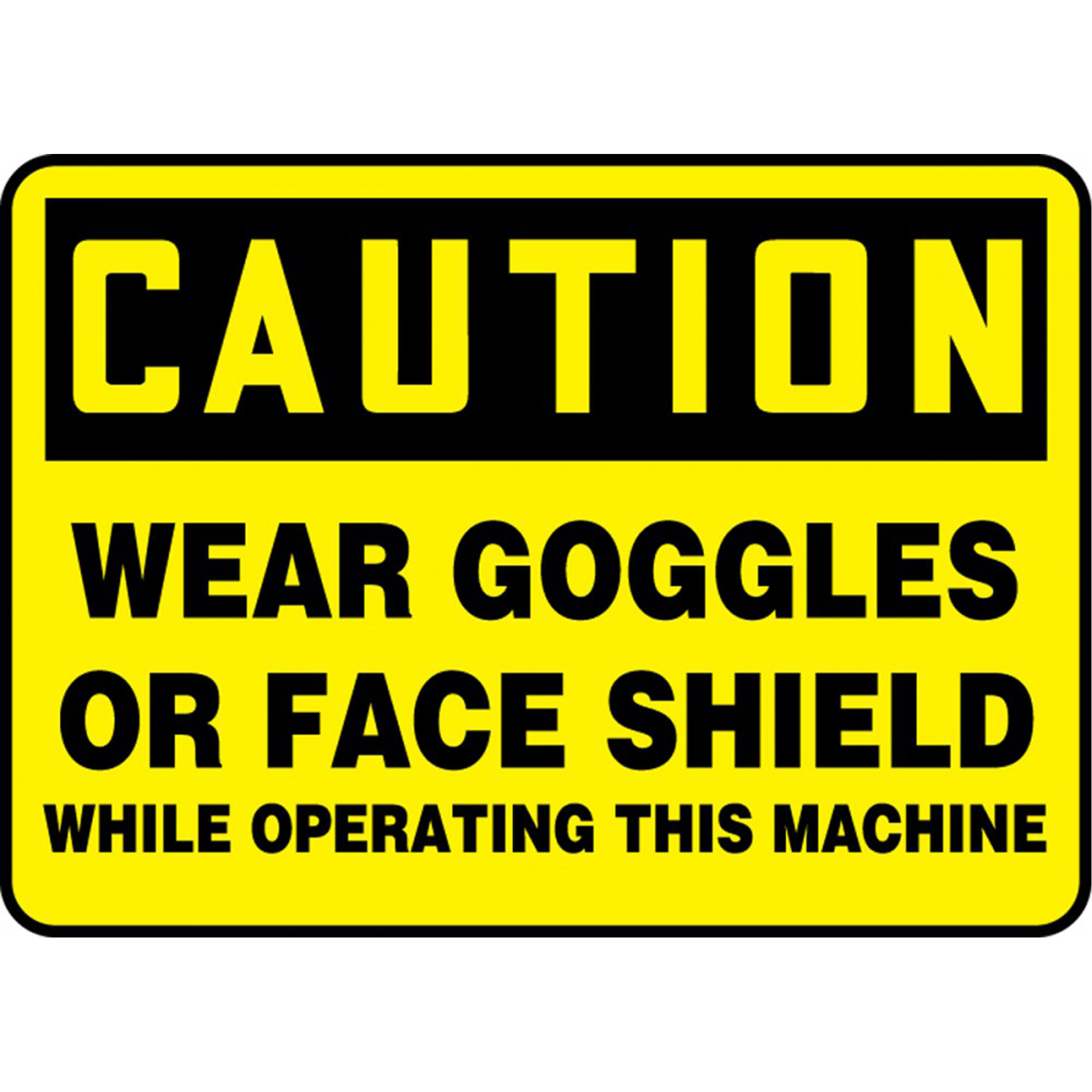 Enseigne « Wear Goggles And Face Shield », 10" x 14", Vinyle, Anglais