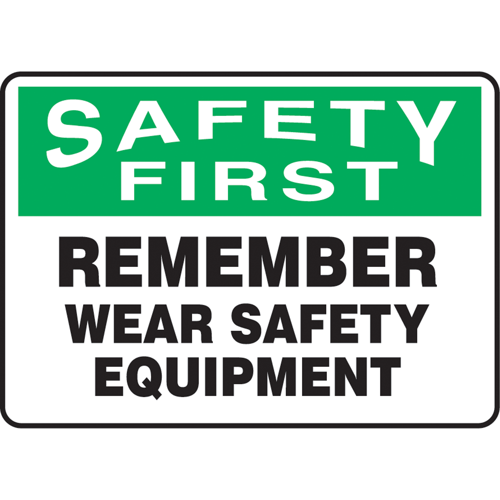 Enseigne « Wear Safety Equipment », 10" x 14", Plastique, Anglais