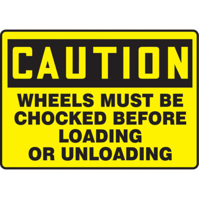 Enseigne « Wheels Must Be Chocked », 14" x 10", Vinyle, Anglais