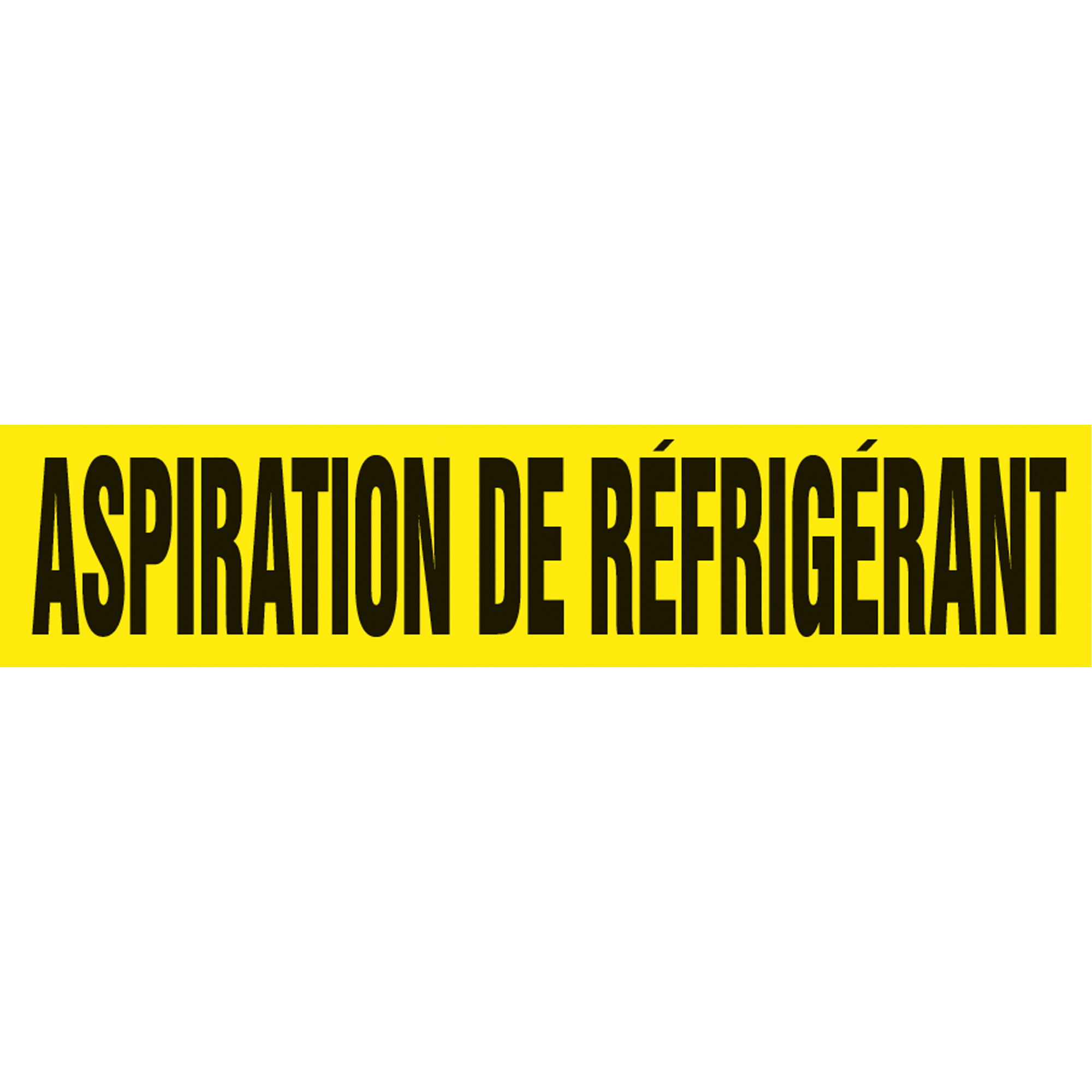 Marqueur de tuyau "Aspiration de Réfrigérant" Snap TiteMC, À pression, 14" h x 12" la, Noir sur jaune