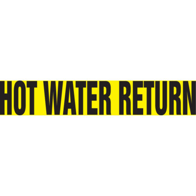 Marqueur de tuyau "Hot Water Return" Snap TiteMC, À pression, 14" h x 12" la, Noir sur jaune