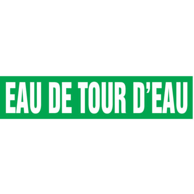 Marqueurs de tuyau "Eau de Tour d'Eau", Autocollant, 2-1/2" h x 12" la, Blanc/vert