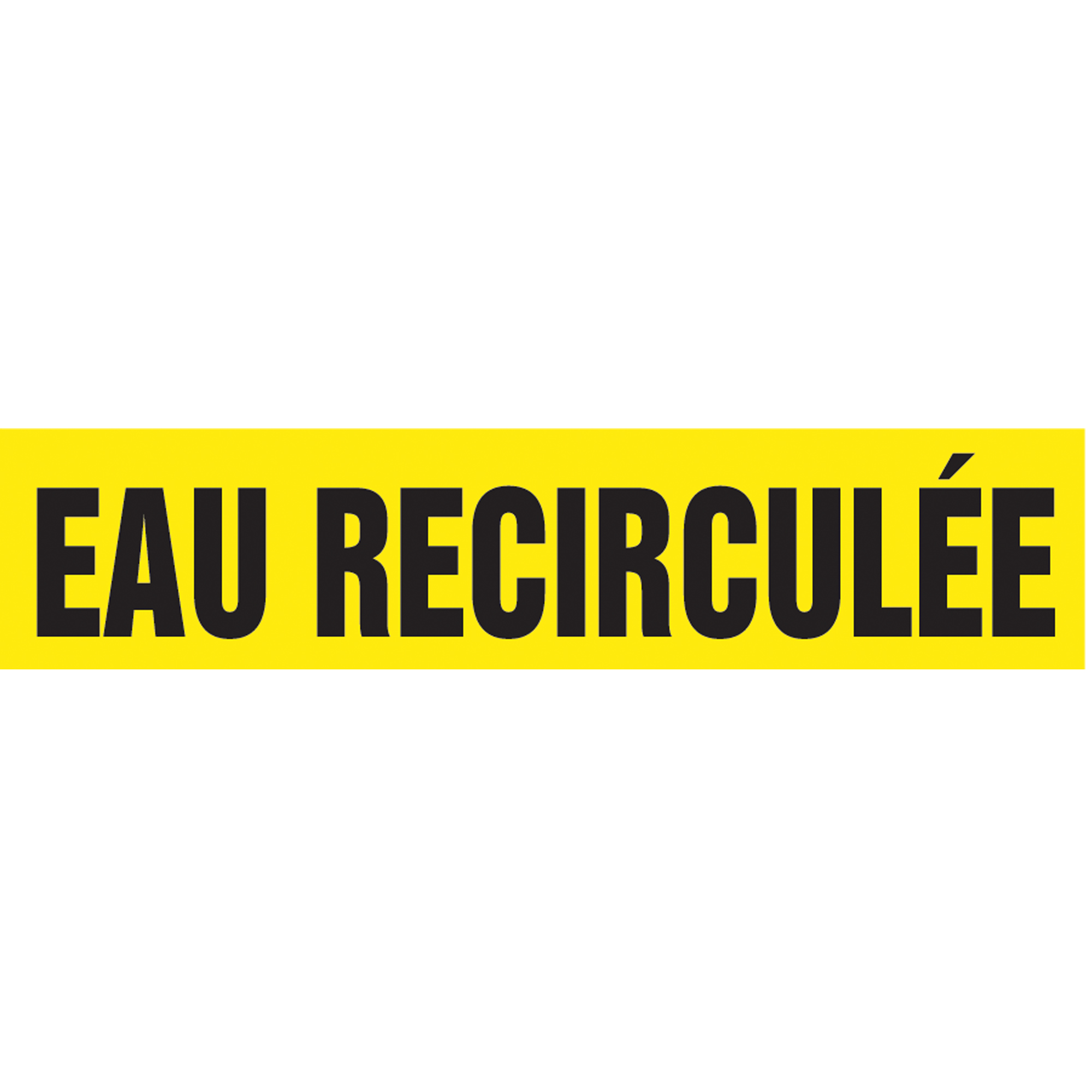 Marqueur de tuyau "Eau Recirculée" Snap TiteMC, À pression, 14" h x 12" la, Noir sur jaune