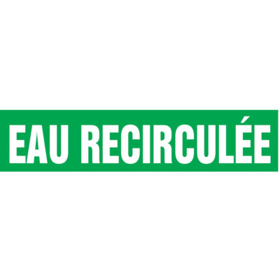 Marqueurs de tuyau "Eau Recirculée", Autocollant, 2-1/2" h x 12" la, Blanc/vert
