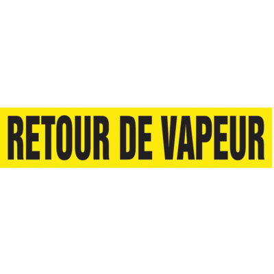 Marqueur de tuyau "Retour de Vapeur" Snap TiteMC, À pression, 14" h x 12" la, Noir sur jaune