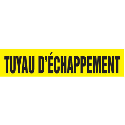 Marqueur de tuyau "Tuyau d'Échappement", Autocollant, 1-1/2" h x 8" la, Noir sur jaune
