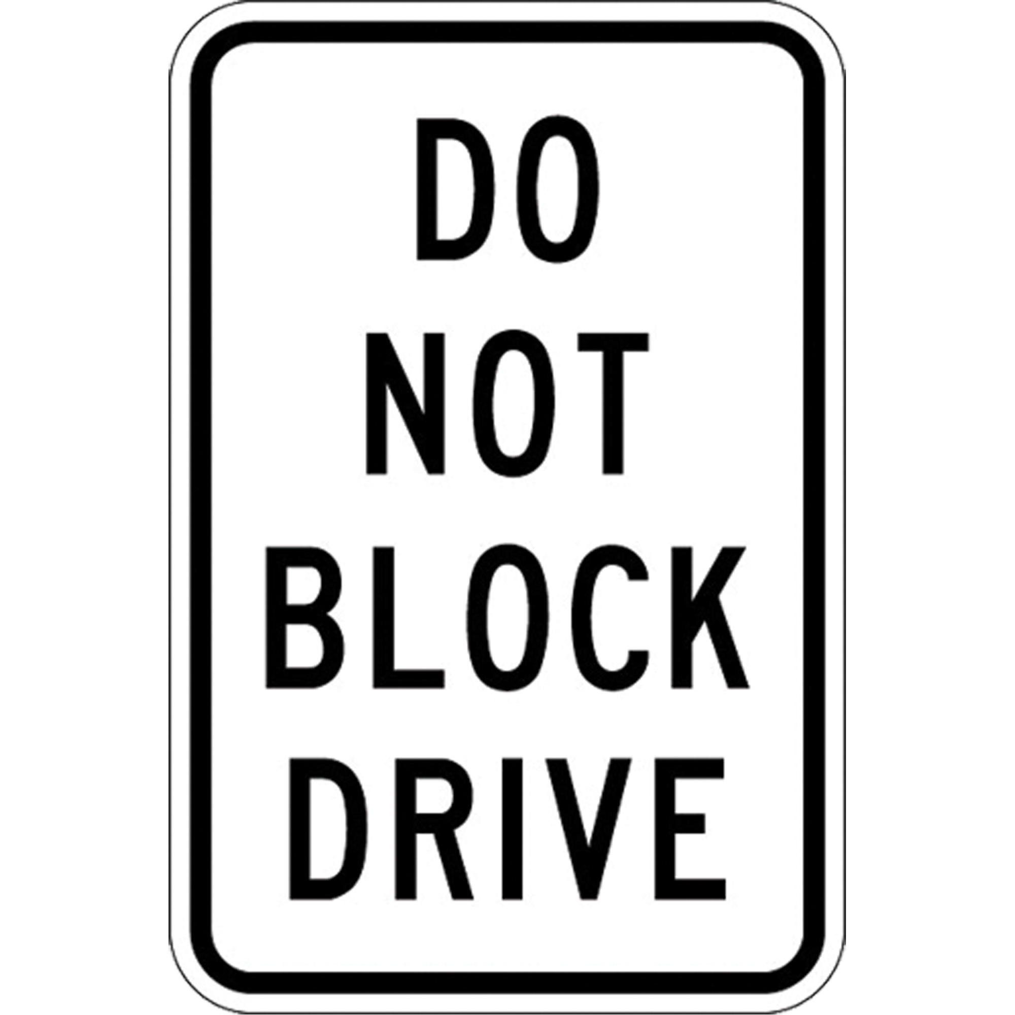 Panneau de stationnement désigné « Do Not Block Drive », 18" x 12", Aluminium, Anglais