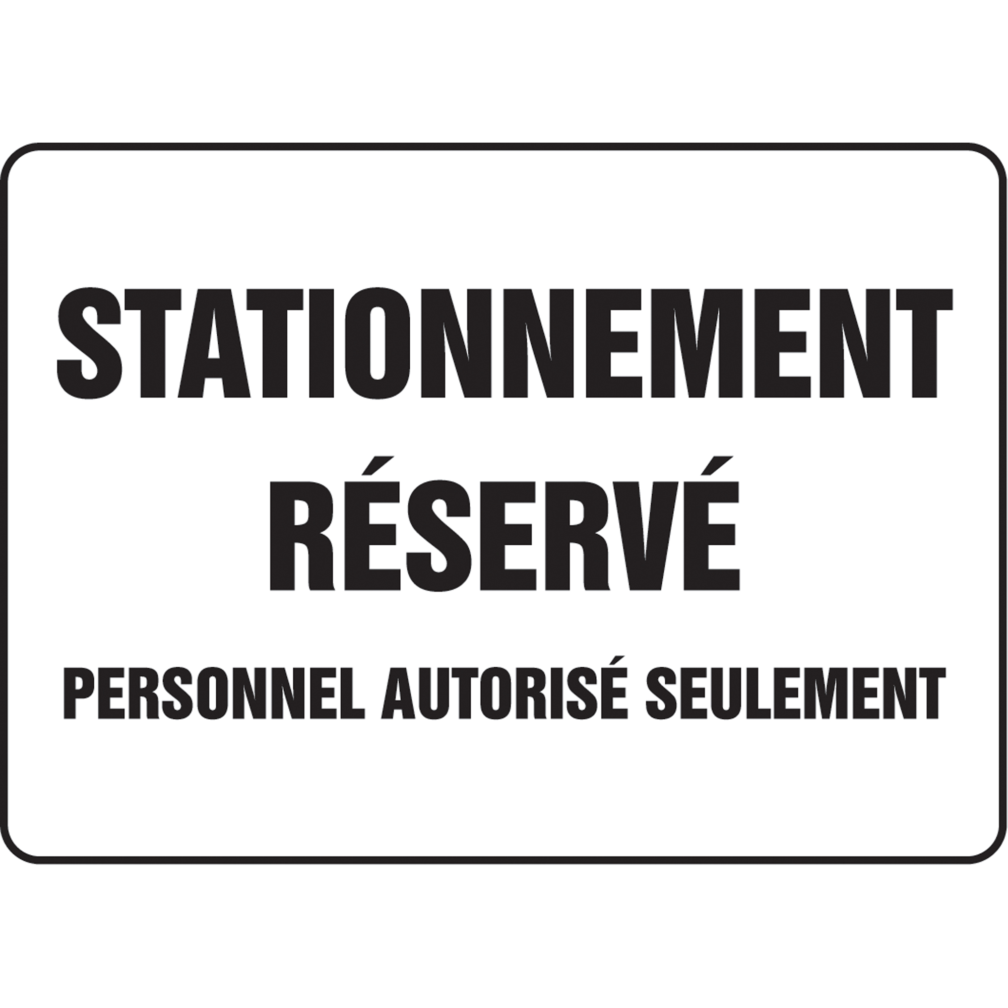 Panneau pour aire de stationnement « Stationnement réservé », 7" x 10", Plastique, Français