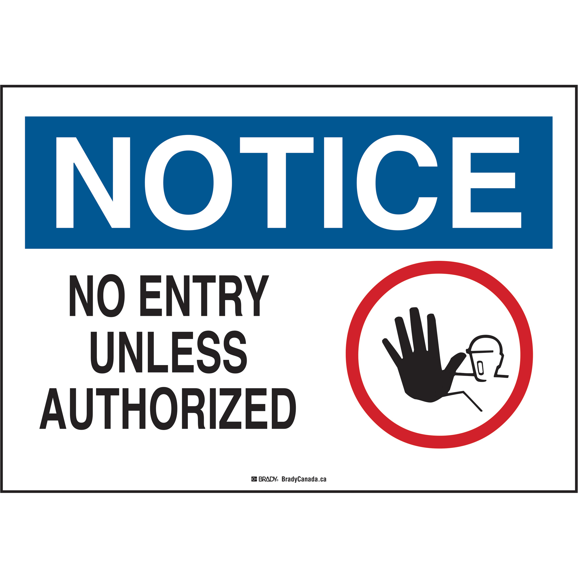 Enseigne « No Entry Unless Authorized », 14" x 10", Aluminium, Anglais avec pictogramme
