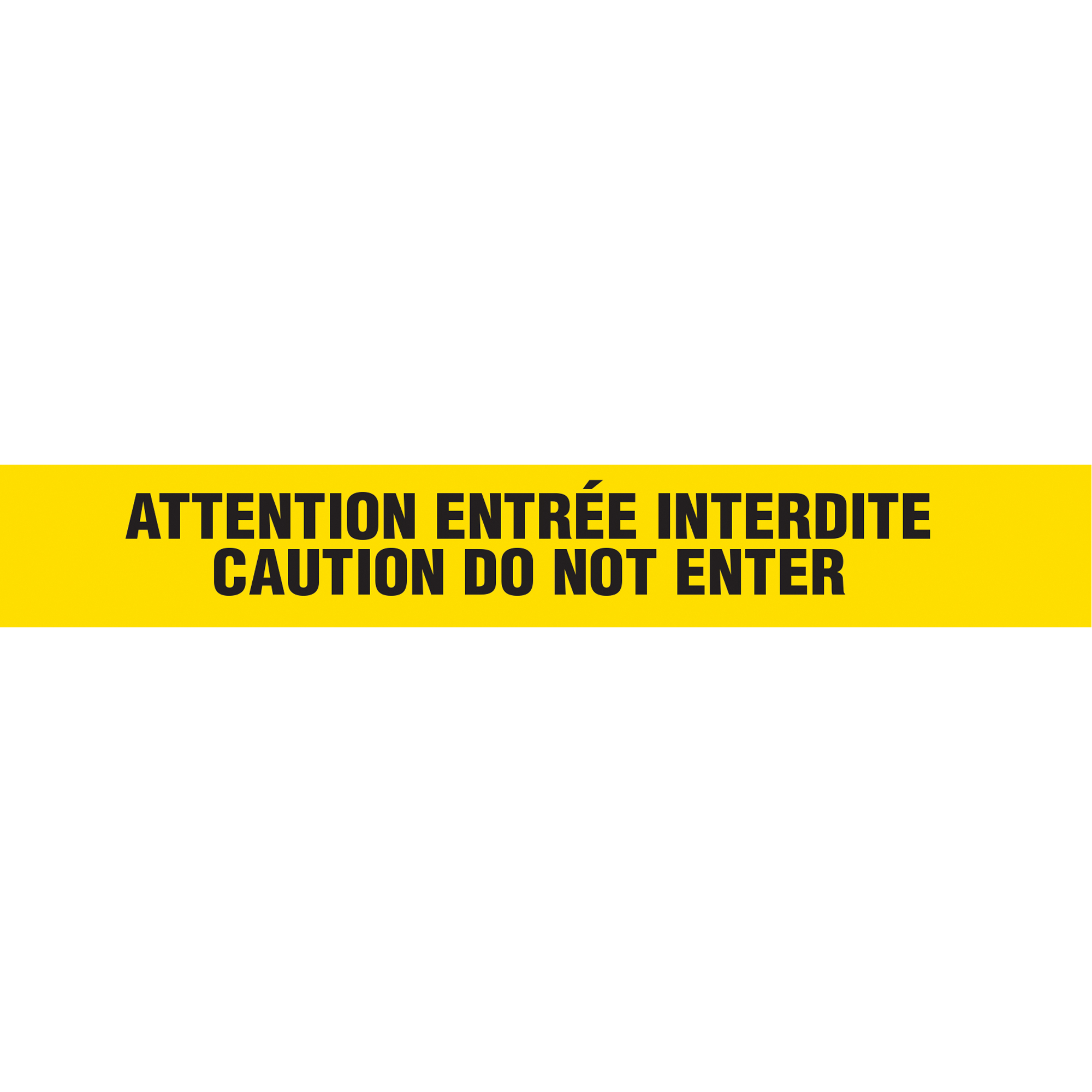 Rubans pour barricades, Bilingue, 3" la x 1000' lo, 3 mils, Noir sur jaune