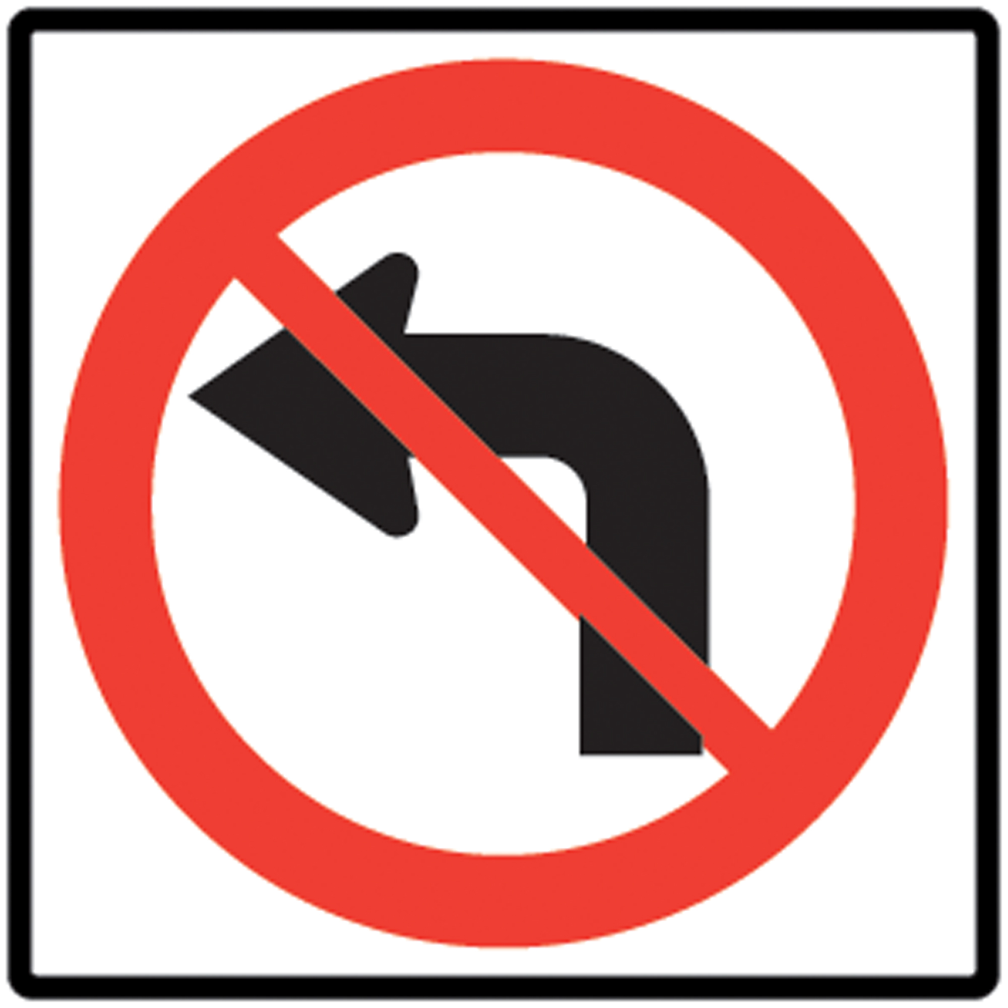 Panneau de signalisation virage à gauche interdit, 24" x 24", Aluminium, Pictogramme