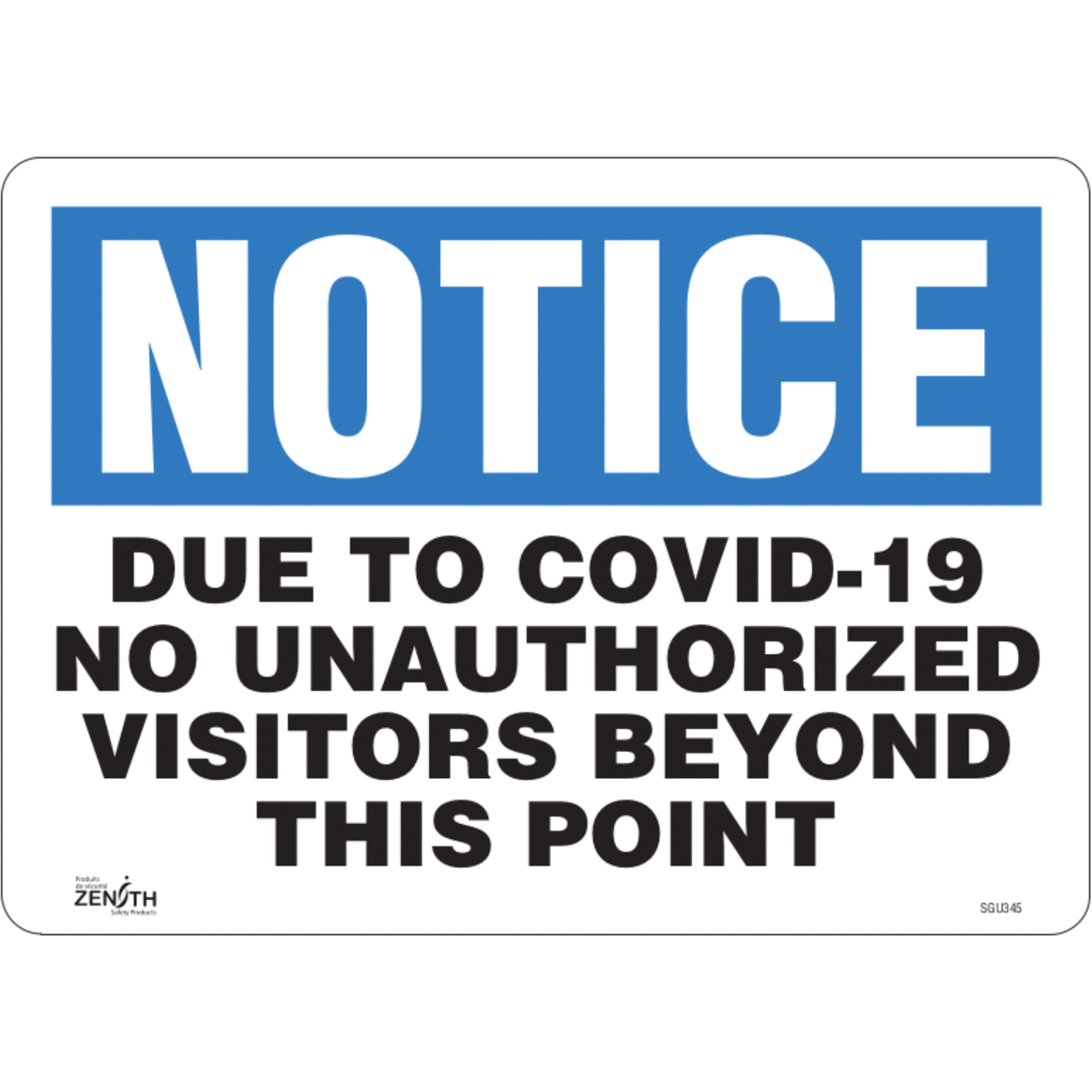 Enseigne « COVID-19 No Unauthorized Visitors », 10" x 14", Vinyle, Anglais