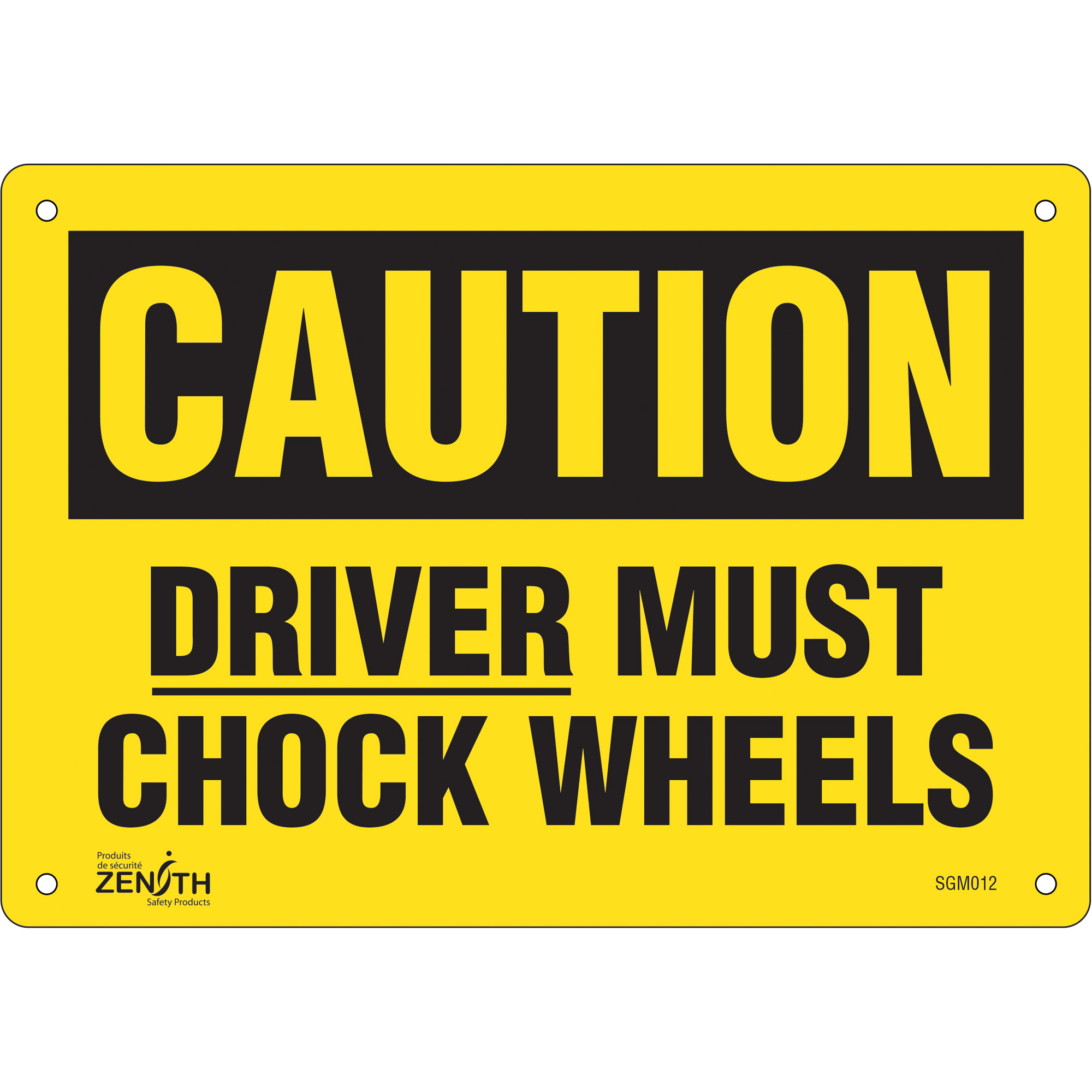Enseigne «Driver Must Chock Wheels», 7" x 10", Aluminium, Anglais