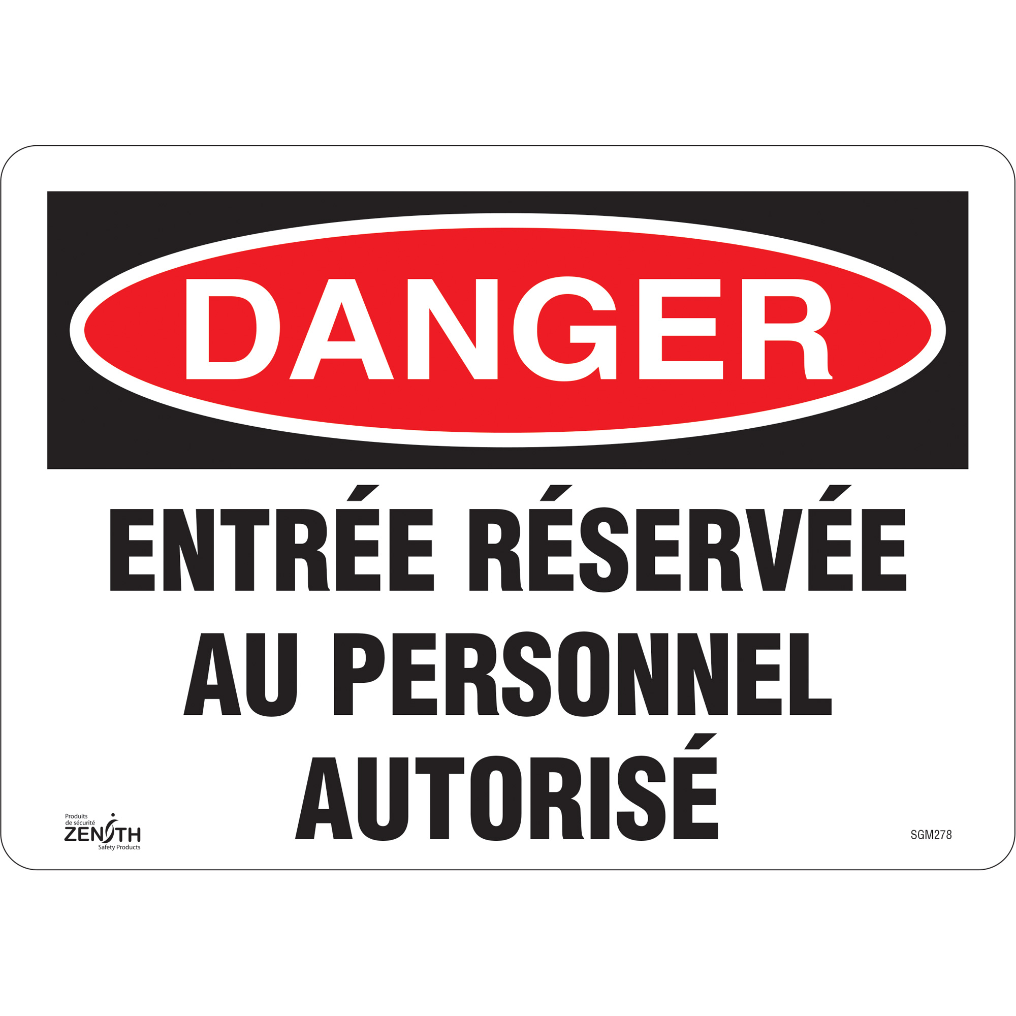 Enseigne «Entrée Réservée Au Personnel Autorisé», 10" x 14", Vinyle, Français