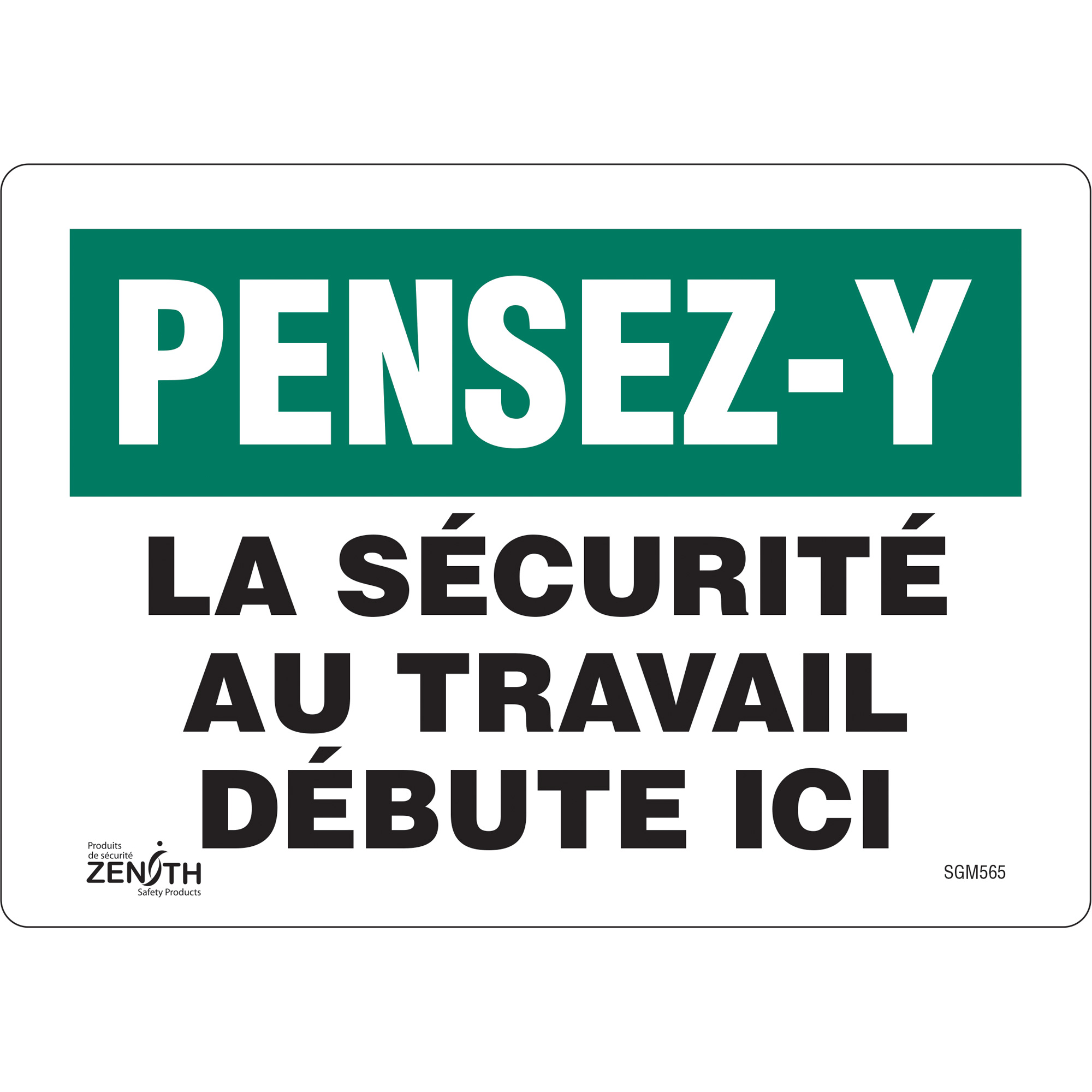 Enseigne «La Sécurité au Travail», 7" x 10", Vinyle, Français