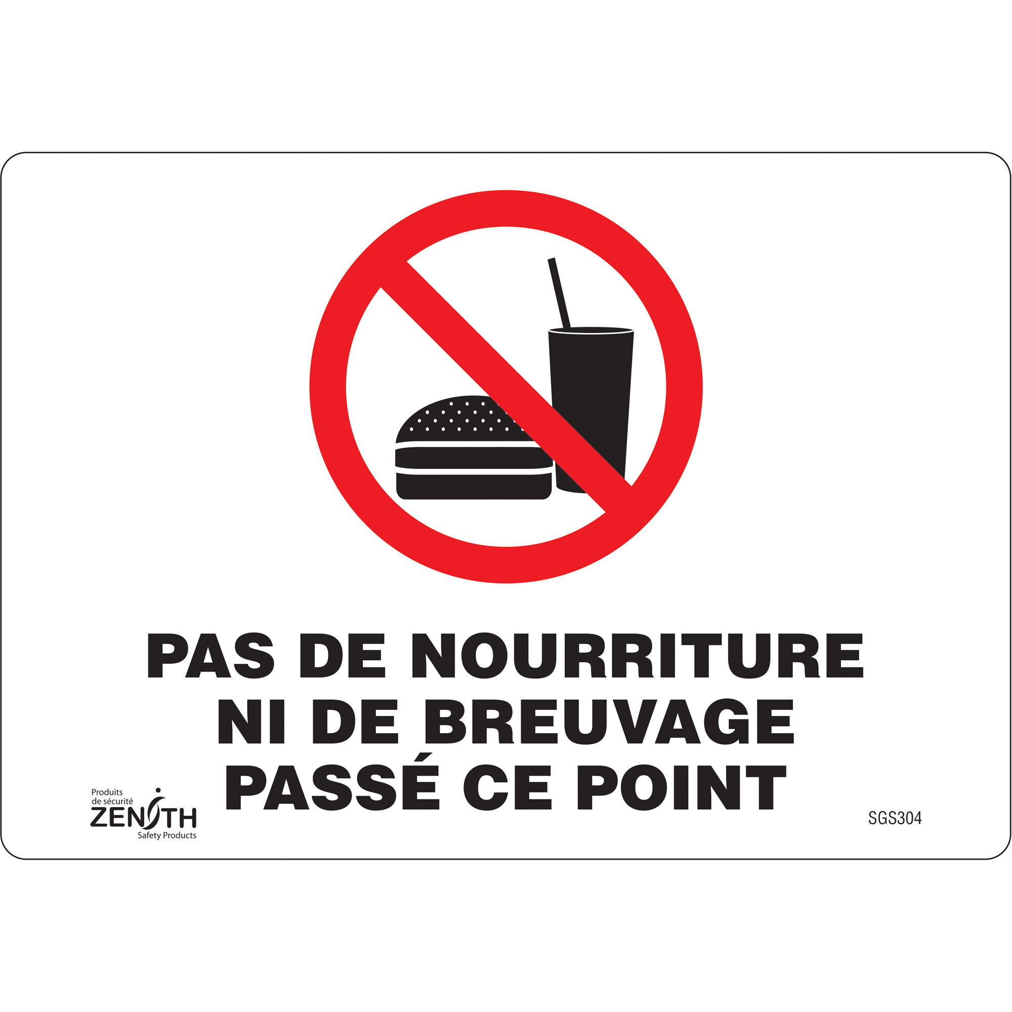 Enseigne "Pas De Nourriture Ni De Breuvage Passé Ce Point", 7" x 10", Vinyle, Français