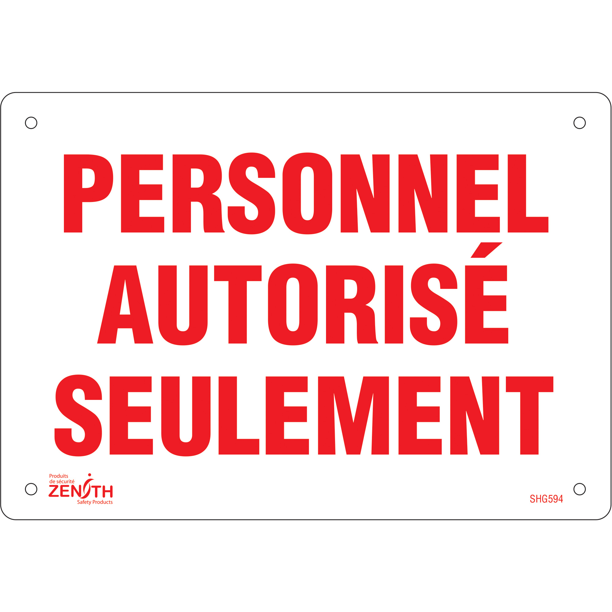 Enseigne « Personnel autorisé seulement », 7" x 10", Plastique, Français