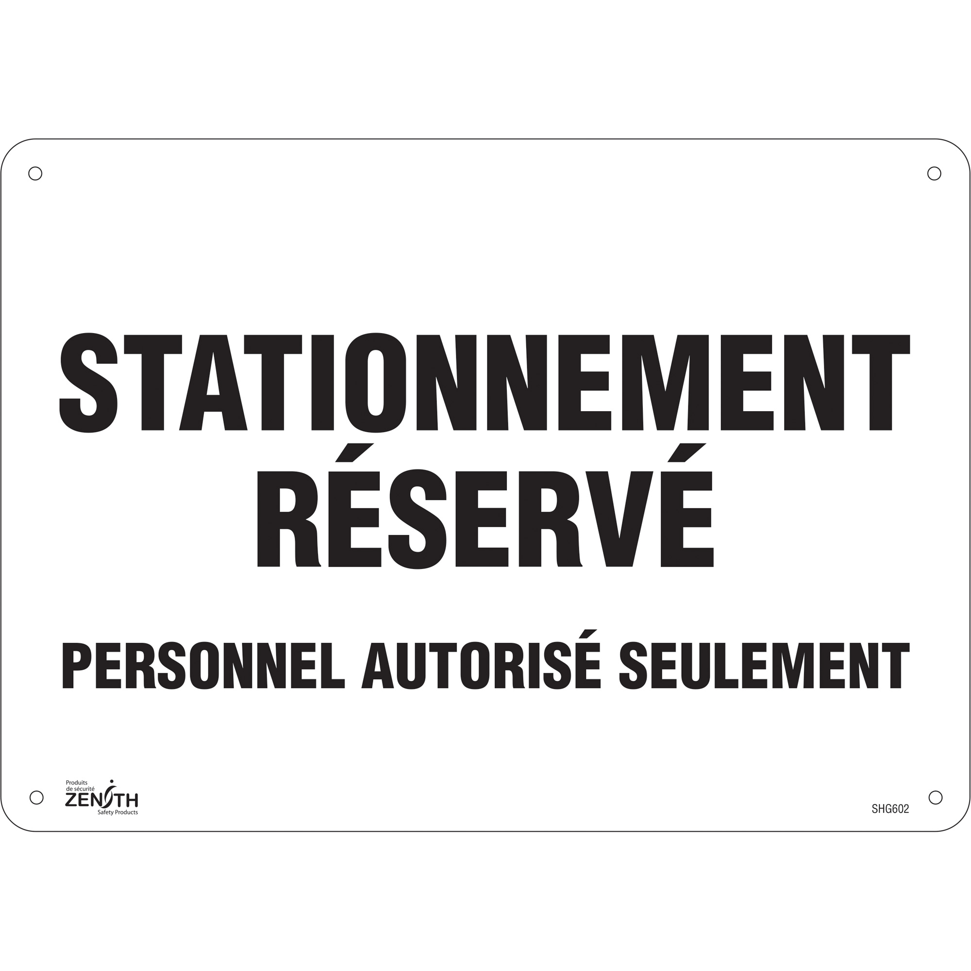 Panneau pour aire de stationnement « Stationnement réservé », 10" x 14", Aluminium, Français